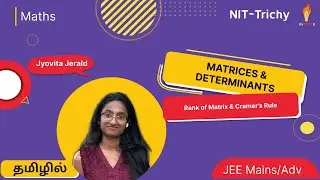 Matrices & Determinants 07: Rank of Matrix & Cramer&rsquo;s Rule | JEE Tamil