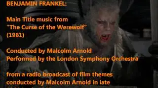 Benjamin Frankel: The Curse of the Werewolf (1961) Main Title [Arnold-LSO]