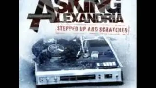 Asking Alexandria- Not The American Average (Dubstep Mix)
