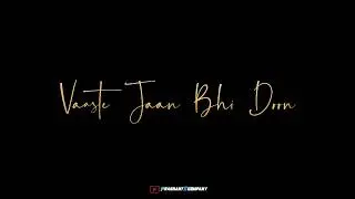 VAASTE:Song WhatsApp Status||DHVANI BHANUSHALI ||Letest Lyrics WhatsApp Status Video 2019!!