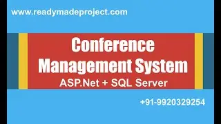 Conference Management System ASP.NET Working and Configuration Demo by readymadeproject.com