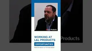 Working for L&L Products: Opportunities