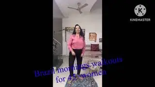 Brazil:easy step -morning walkout for 45+women