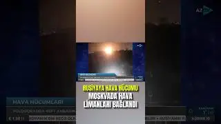 Rusiyada əhali məktəbə sığındı - Moskvada hava limanları BAĞLANDI