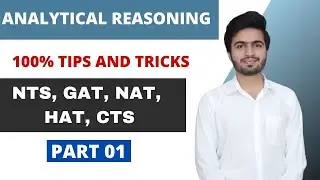 Analytical Reasoning Tips and Tricks || How to Solve Analytical Reasoning Questions NTS || Part 01