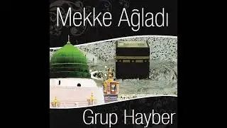 GRUP HAYBER - ZAMAN AHİR ZAMAN.İLAHISİ