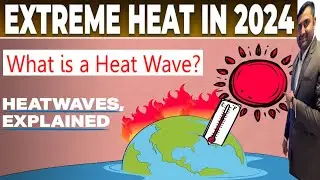 What is Heatwaves in hindi | Heatwaves explained | Heat Stroke | Hajj 2024 @SafetyTrainerNebosh