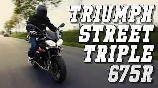 Kr&oacute;tko: Najlepszy Motocykl w Swojej Klasie - Triumph Street Triple 675 R - piękna agresja!
