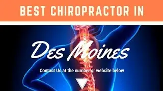 Best Des Moines Chiropractic Clinic
