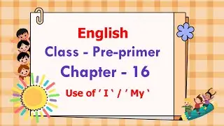 Class -  Pre Primer | English | Easy Learning for Kids | Educational Video