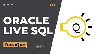 How to use Oracle Live SQL Online | Oracle Live SQL | live sql for beginners | DataQue @Oracle
