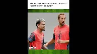 New Bayern Munich signing Luis Diaz &ldquo;brimming with energy&rdquo;