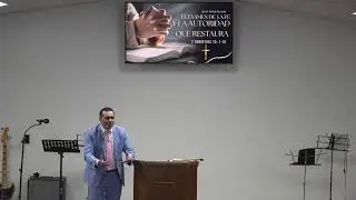 El Examen de la fe y la Autoridad que Restaura 2Corintios 12:11-21. Pastor Ivan Vieras