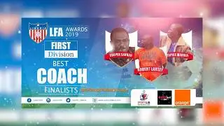 LFA Awards 2019 1st Division Best Coach Finalists | Highlights