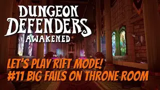DDA Let's Play Rift Mode - #11 Throne Room Fail!