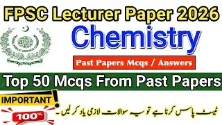 FPSC Lecturer Chemistry Past Paper MCQs | Solved & Explained | Job Vision