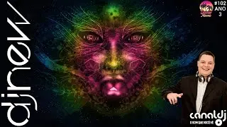 DJ New - Conex&atilde;o Miami #102 - Canal DJ - TRANCE