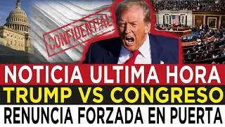 US CONGRESS: ORDERS TRUMP'S IMMEDIATE RESIGNATION