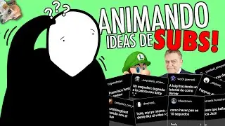 ANIMANDO ideas de SUBS! 3