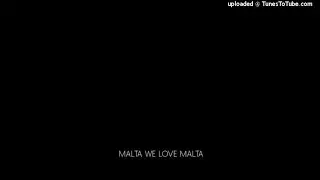 MALTA WE LOVE MALTA