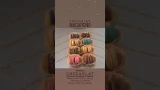 CHOCARLAT&reg; Macarons
