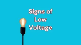 5 Warning Signs of Low Voltage in Your Home (And How to Spot Them!)