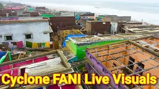 Super Cyclone Fani Live Exclusive Visuals Of Puri | Cyclone Fani Puri
