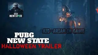 PUBG NEW STATE HALLOWEEN TRAILER | AIG&mdash;ARIAN IN GAME |