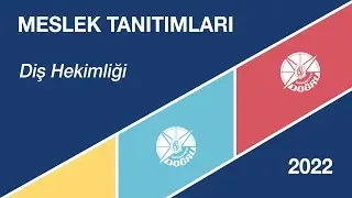 Meslek Tanıtımları 2022 - Diş Hekimliği