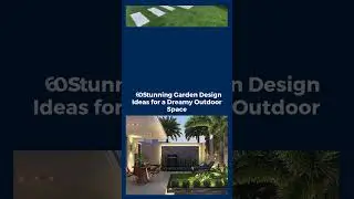 60 Stunning Garden Design Ideas for a Dreamy Outdoor Space #shorts