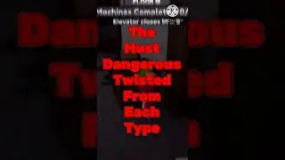 Most Dangerous Twisted Of Every Type! (MY OPINION) #dandysworld