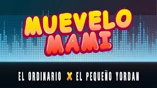 Muevelo Mami-El Ordinario X El peque&ntilde;o Jordan (Prod By. Lorenzo alvarez) LENZ PRODUCTION MUSIC