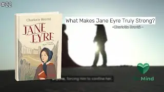 Jane Eyre by Charlotte Bront&euml;: Summary, Themes, Characters & Life Lessons