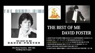 David Foster - the best of me full album