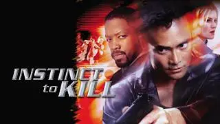 Instinct to Kill (2001) [Action] [Thriller] Deadly Obsession Unleashed | full movie
