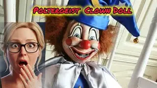 The Terrifying Poltergeist Clown Doll!!! 