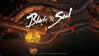 Blade and Soul - RU- PVE - FM-KFM- ТАХА 1-2