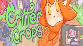 Critter Crops (Adorable Farming Game - Demo Update) #1