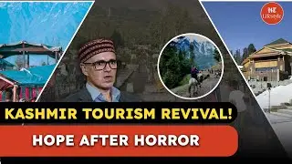 Kashmir Tourism Bounces Back After April Attack | Pahalgam Reopens, Discounts Boost Travel!