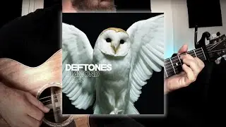 Deftones  - Diamond Eyes &bull; Fingerstyle