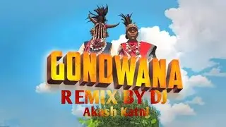 Gondwana Dj Chandan Raipur Song Remix Dj Akash Katni 