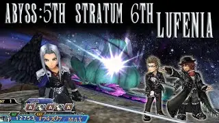 [DFFOO] Abyss: Perfectum 5th Stratum Pt. 6 ~ LUFENIA ~ (Sephiroth, Ignis, Ardyn)