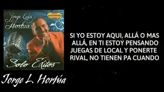 La Numero Uno | Jorge Luis Hortua - Letra