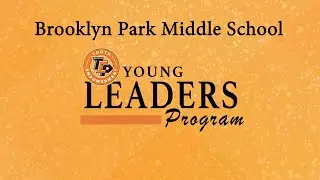 Brooklyn Park Middle School TCP Young Leaders Testimonials | 2023