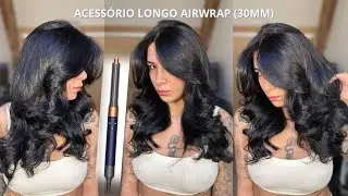 USANDO DYSON AIRWRAP COMPLETO LONGO BARRIL DE 3OMM  | Por @jessicatthings_
