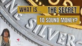 What is the Secret of Sound Money? #gold #silver #7Kmetals 😀