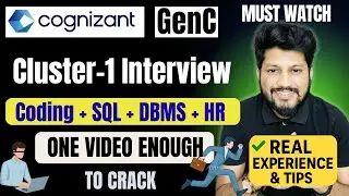 Cognizant GenC Cluster-1 Interview 🔥 | Coding + SQL + DBMS + HR | ONE Video Enough