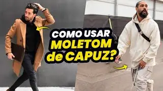 Looks Masculinos com HOODIE! Como Usar MOLETOM DE CAPUZ? 16 Dicas pra se Inspirar AGORA!