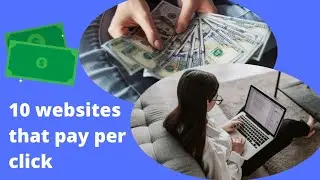 10 websites that pay per click | make money online
