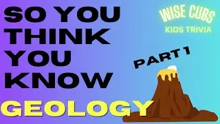 Geology Trivia Part1 | Test Your Knowledge